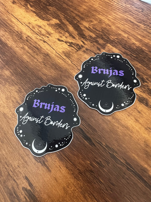 Brujas Against Borders – Vinyl Sticker (2.5”)